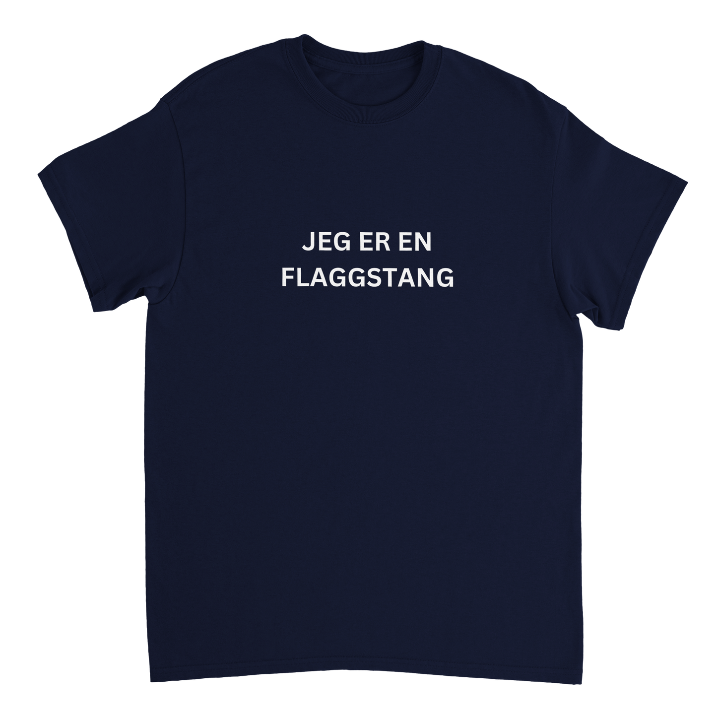 Jeg Er En Flaggstang T-skjorte