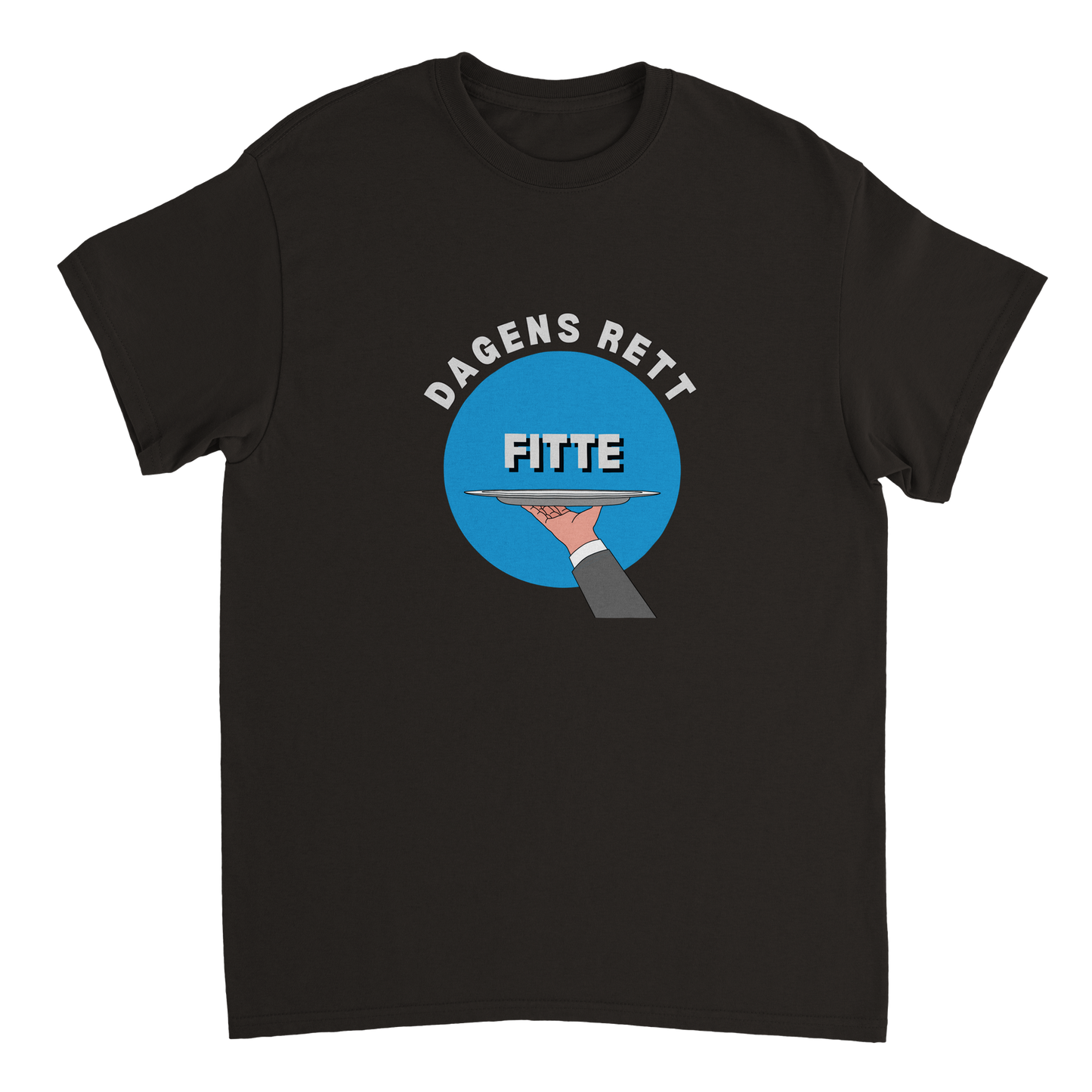 Dagens Rett Fitte T-skjorte