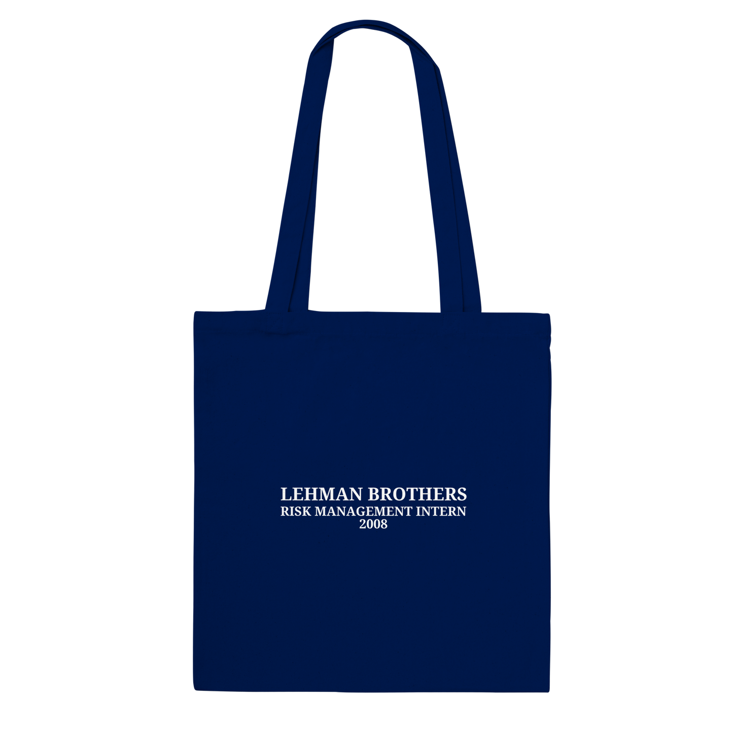 Lehman Brothers Risk Management Intern 2008 Tote Bag