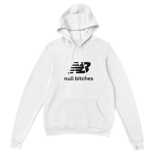 Null Bitches Hoodie