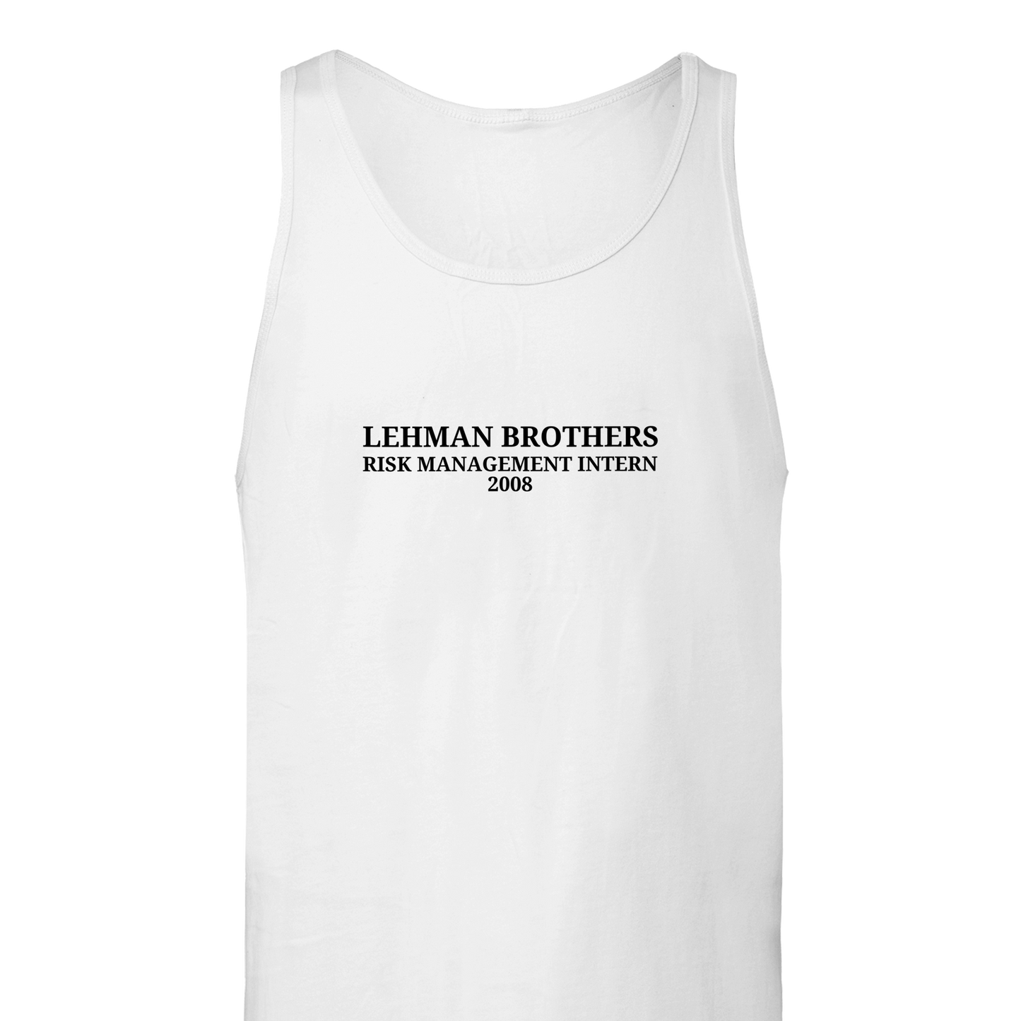 Lehman Brothers Risk Management Intern 2008 Tank Top