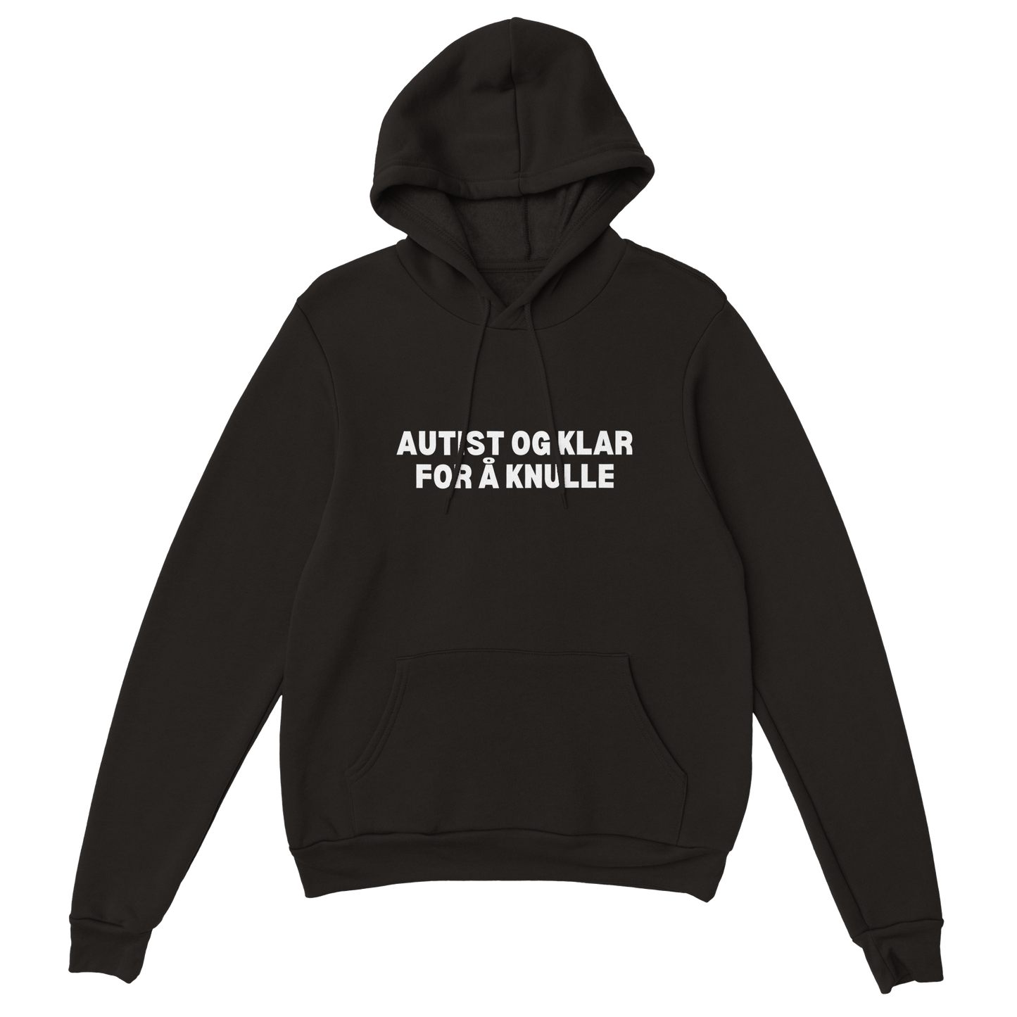 Autist Og Klar For Å Knulle Hoodie